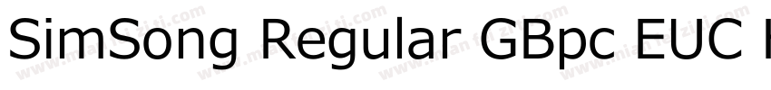 SimSong Regular GBpc EUC H字体转换